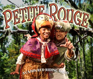 Petite Rouge: A Cajun Red Riding Hood