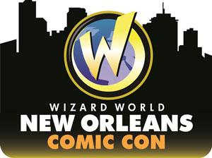 New Orleans Comic Con - Wizard World